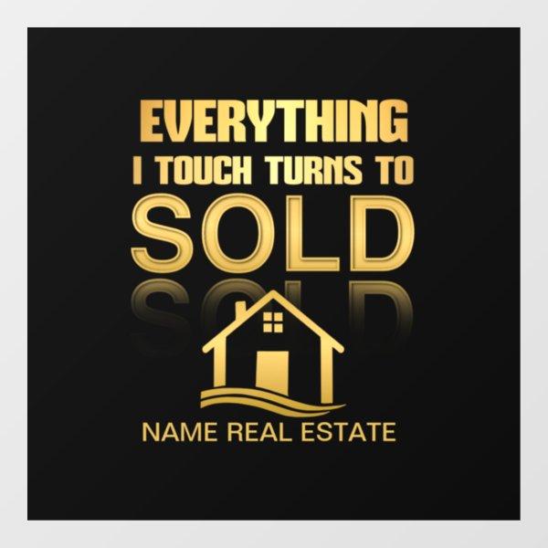 REAL ESTATE everything turns to SOLD   Door Sign