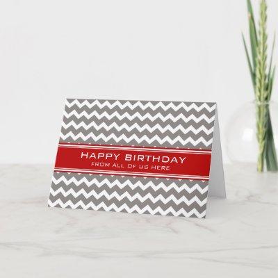 Red Gray Chevron Business From Group Birthday Card
