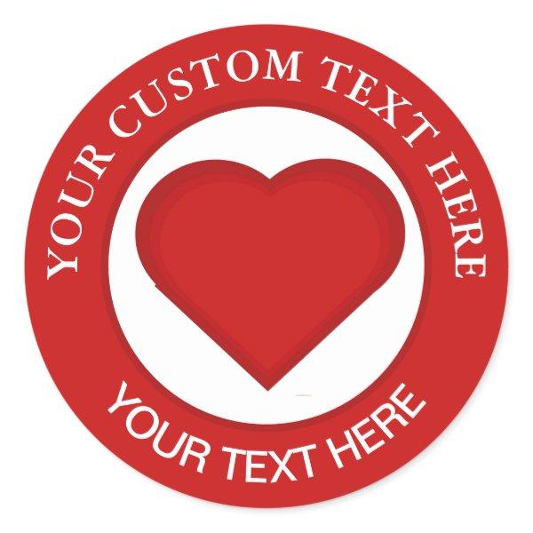 Red Heart Custom Text 1 1/2 Classic Round Sticker