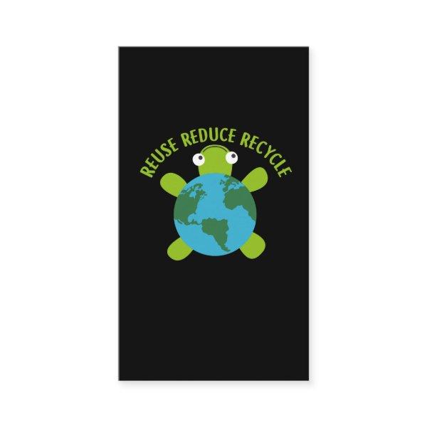 Reduce Reuse Recycle Turtle -Save Earth Ocean Eco