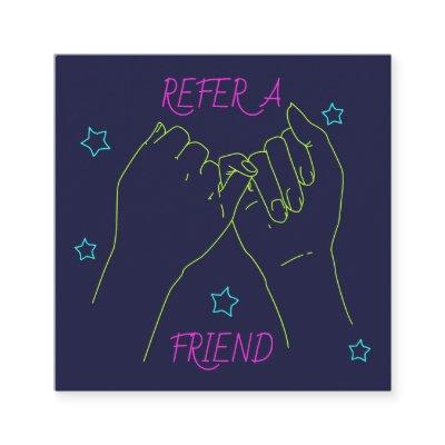 Refer a friend bright neon cute hands illustration referral card
