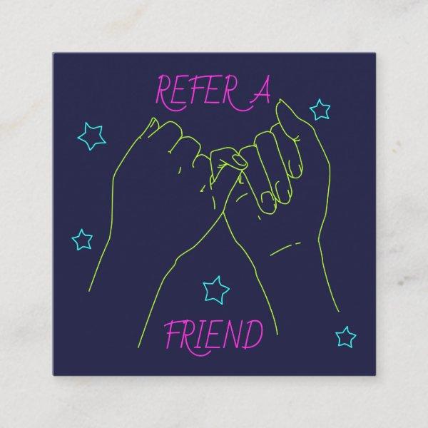 Refer a friend bright neon cute hands illustration referral card