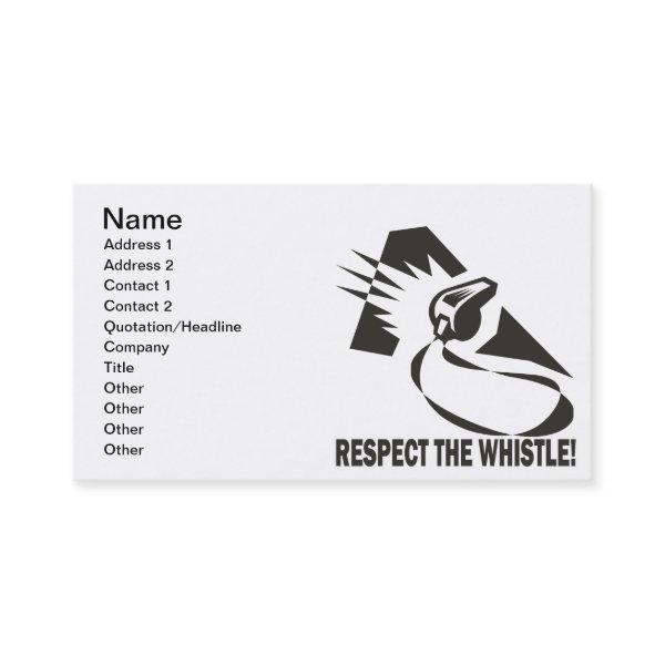 Respect The Whistle