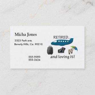 Retired And Loving It Vacation Calling Card