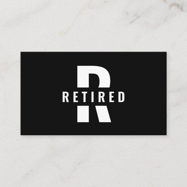 Retired Ask Someone Else Funny Retirement Monogram