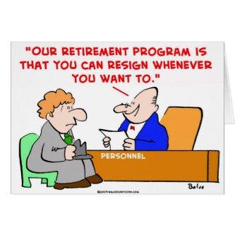 retirement program resign