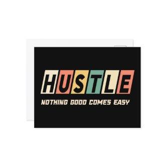 Retro Hustle Nothing Good Comes Easy Postcard