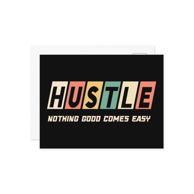 Retro Hustle Nothing Good Comes Easy Postcard