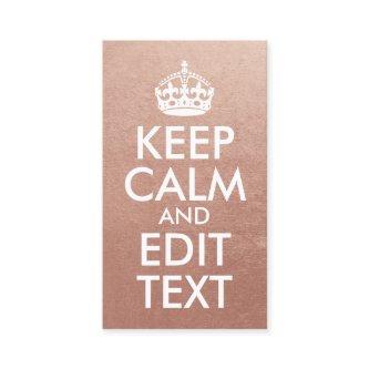 Rose Gold and White Keep Calm and Edit Text