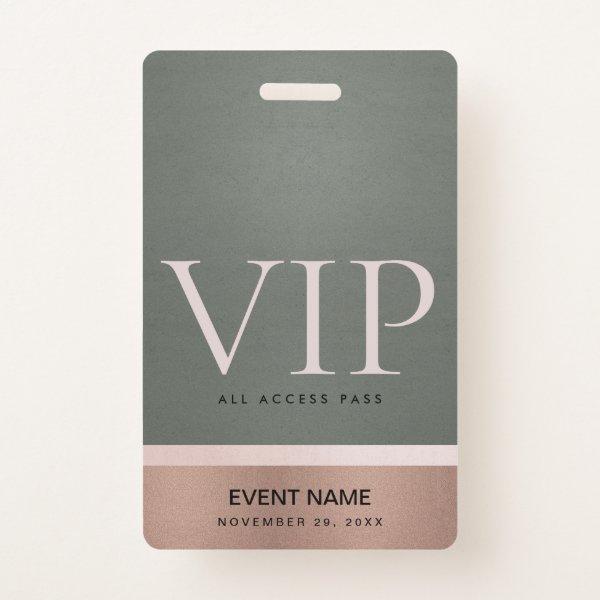 ROSE GOLD BLUSH STEEL GREY VIP EVENT ACCESS PASS BADGE