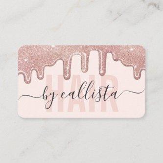 Rose Gold Glitter Drips Typography Hair Stylist
