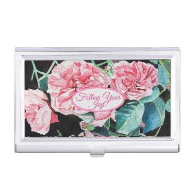 Rose Pink Roses floral Follow Your Joy Pattern  Case