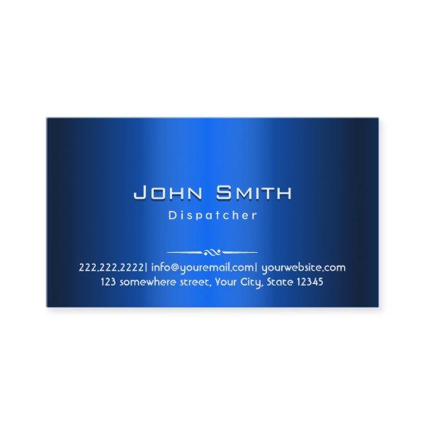 Royal Blue Metal Dispatcher