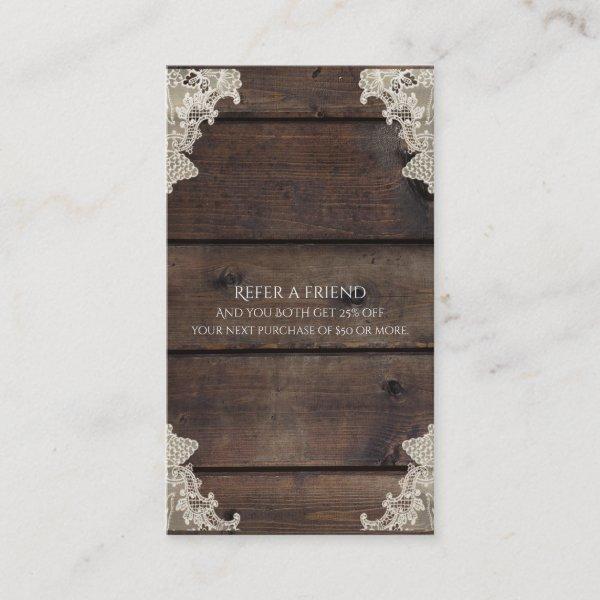 Rustic Barn Wood & Lace Elegant Refer a Friend Referral Card