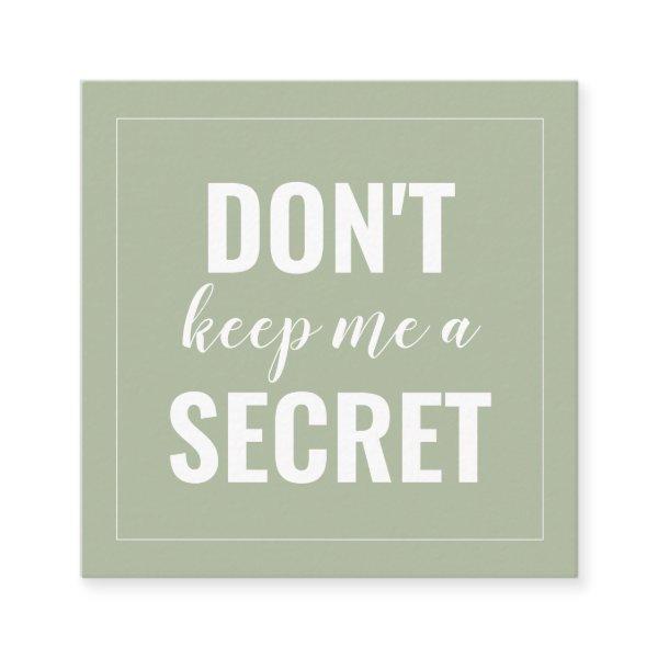 Sage Funny Don't Keep Me a Secret Minimalist Referral Card