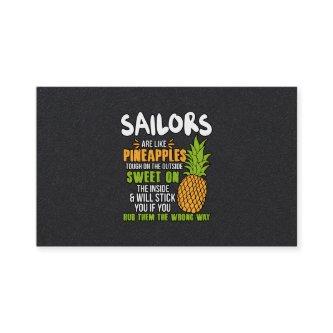 Sailors Are Like Pineapples.
