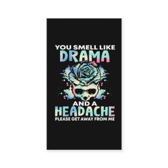 Sarcastic Drama Headache Flower Skull Rude Quote