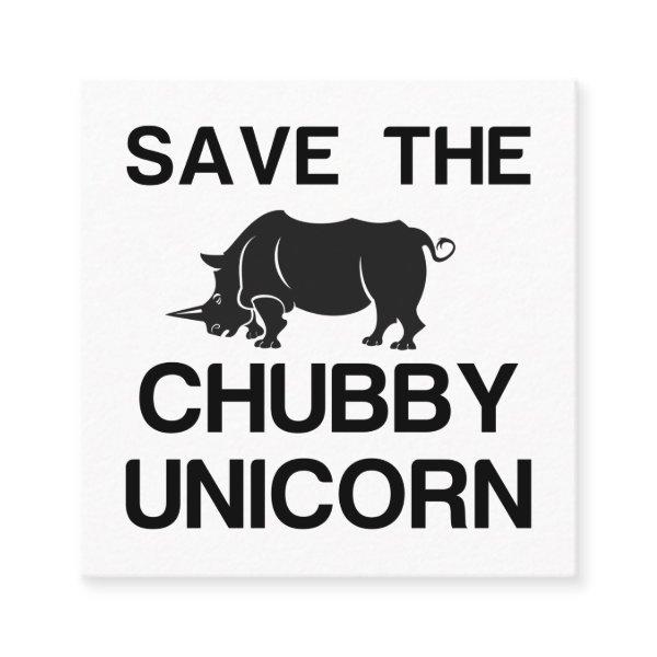 SAVE THE CHUBBY UNICORN RHINO SQUARE