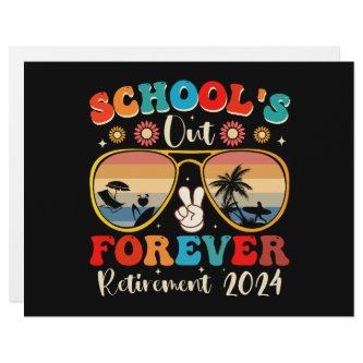 Schools Out Forever Retired Teacher Last Day 2025 Letterhead