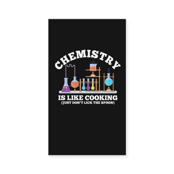 Science Chemist Humor Chemistry Is Like Cooking