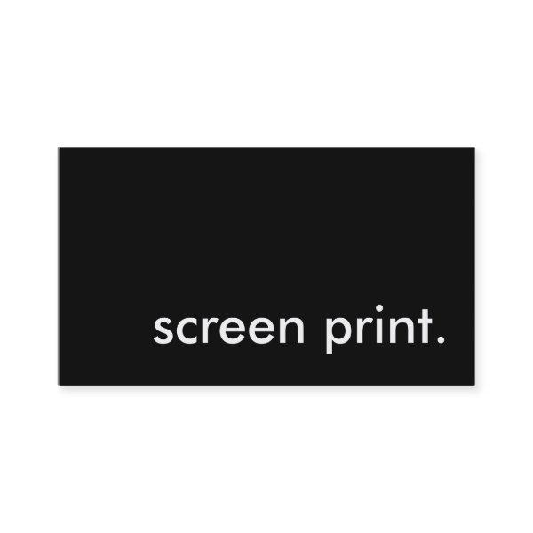screen print.