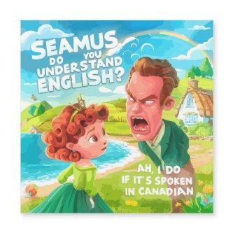 Seamus Do You Understand English