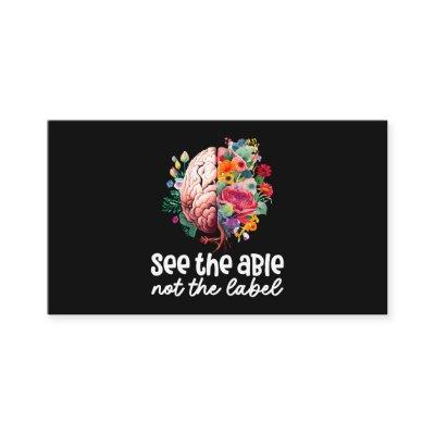 See the Able Not the Label Neurodiversity Brain Au