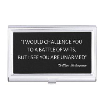 Shakespeare Quote - Battle Of Wits  Case