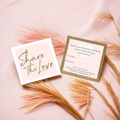 Share The Love Friend Referral Blush Pink Square