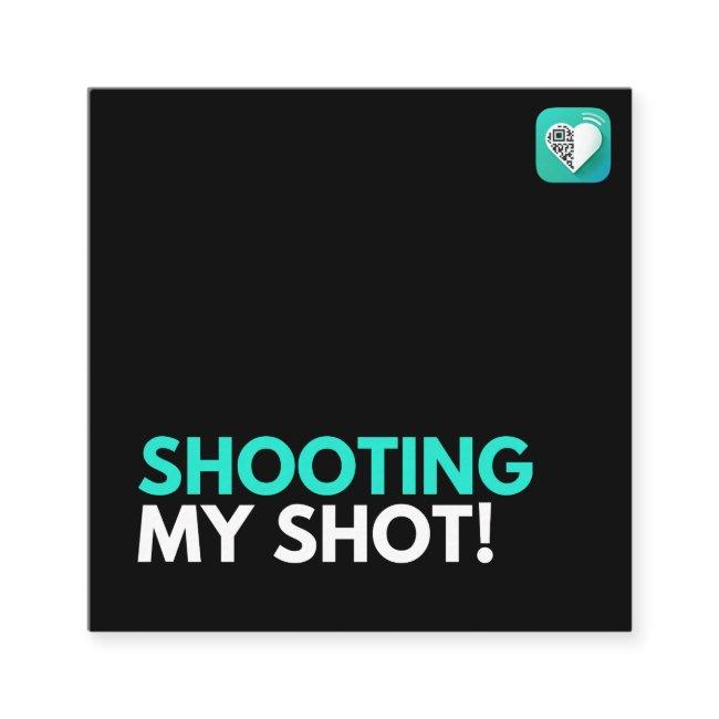 Shooting My Shot Square