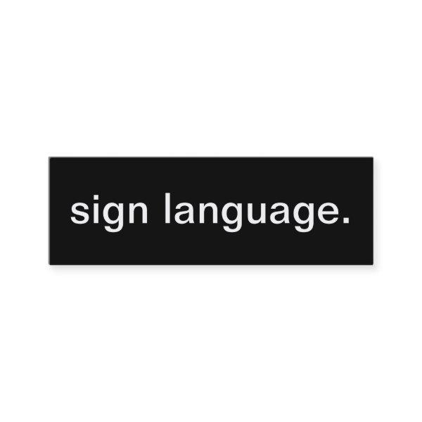 Sign Language