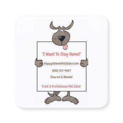 Silly Gray Dog Holding Picket Sign Pet Sitter Square