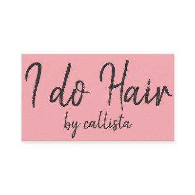 Simple Artsy Black Pink Typography Hairstylist