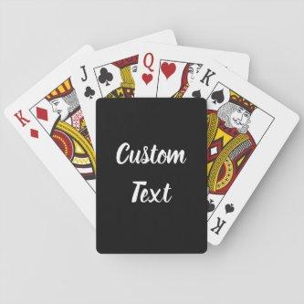 Simple Black and White Text Script Template Playing Cards
