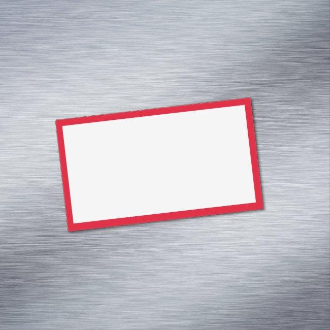 Simple Blank White and Bright Red Border Magnet