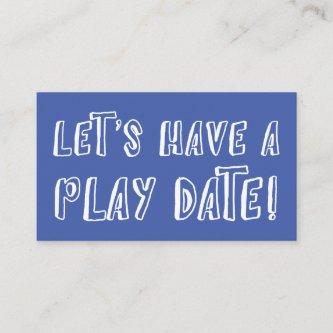 Simple Blue Playful Mommy Play Date Card