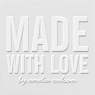 Simple Bold Personalize with Name Made with Love Embosser