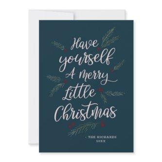 Simply Pine Have Yourself a Merry Little Christmas Holiday Card