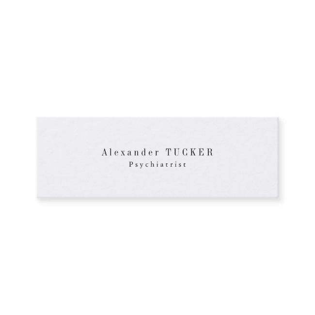 Slim Skinny Modern Plain Simple Psychiatrist Mini