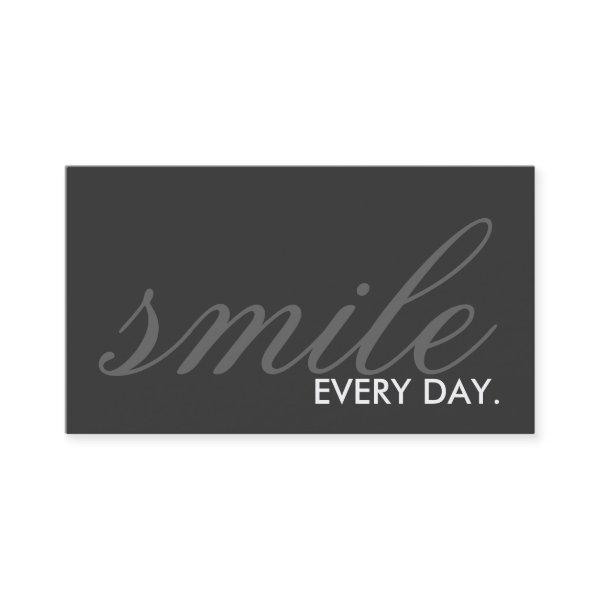 smile every day. (color customizable)