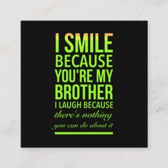 Smile funny gifts for sisters aunties from brother calling card