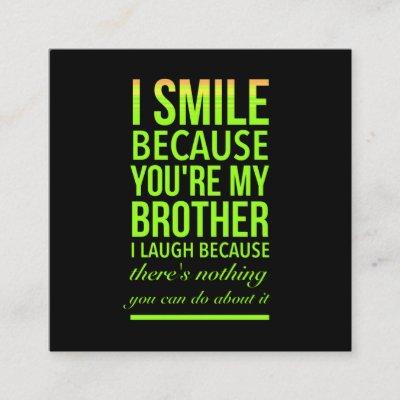 Smile funny gifts for sisters aunties from brother calling card