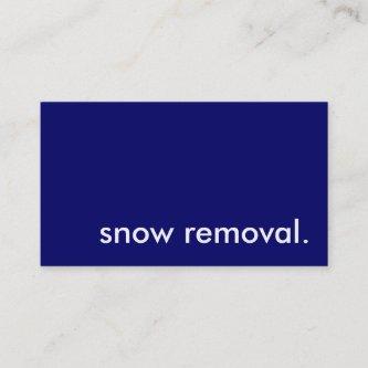 snow removal.