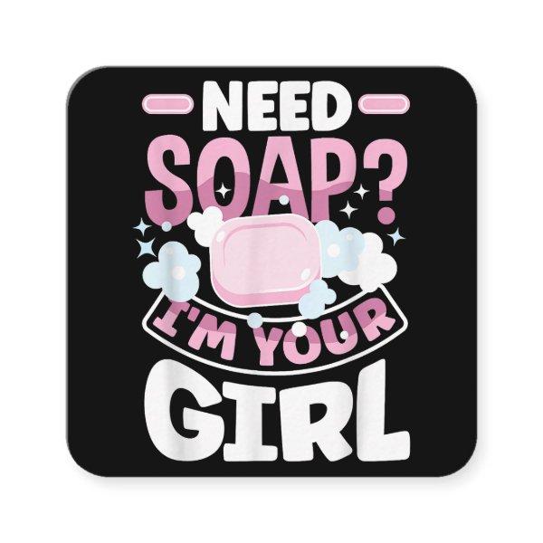 Soap Making Soap Maker Funny Square