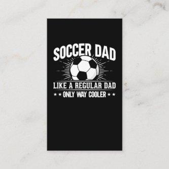 Soccer Dad Forward Defender Goalkeeper Father