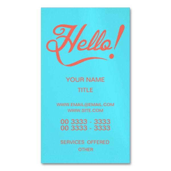 Soft cyan and Bittersweet Hello  Magnet