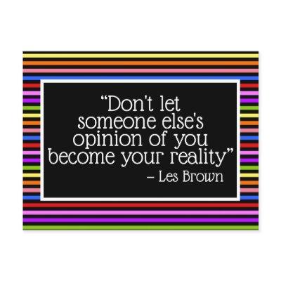Someone Else's Opinion is Not Your Reality-Rainbow Postcard