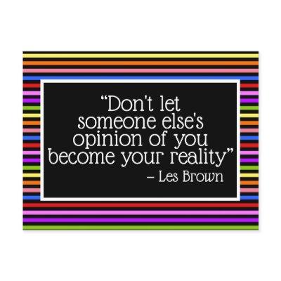 Someone Else's Opinion is Not Your Reality-Rainbow Postcard