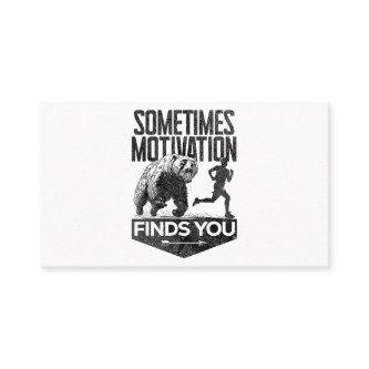 Sometimes Motivation Finds You Funny Running Motiv
