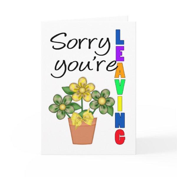 Sorry You're Leaving Business Greeting Card